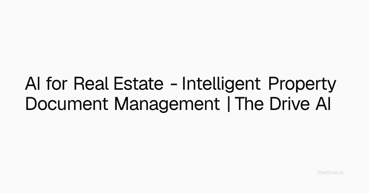 AI for Real Estate - Intelligent Property Document Management | The ...